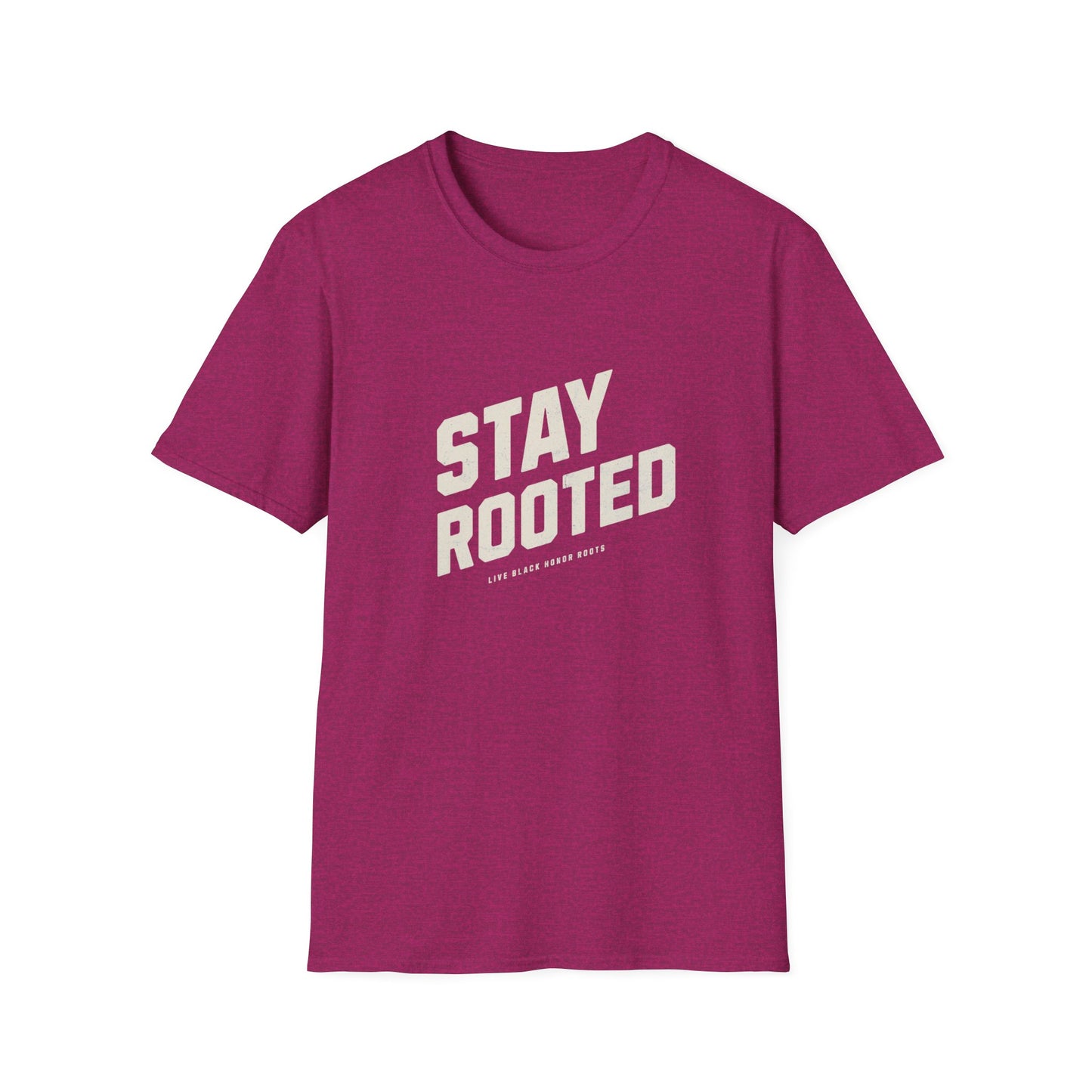 Stay Rooted Unisex Softstyle T-Shirt - Inspirational Apparel for Nature Lovers, Gift for Friends, Casual Wear, Eco-Friendly Fashion
