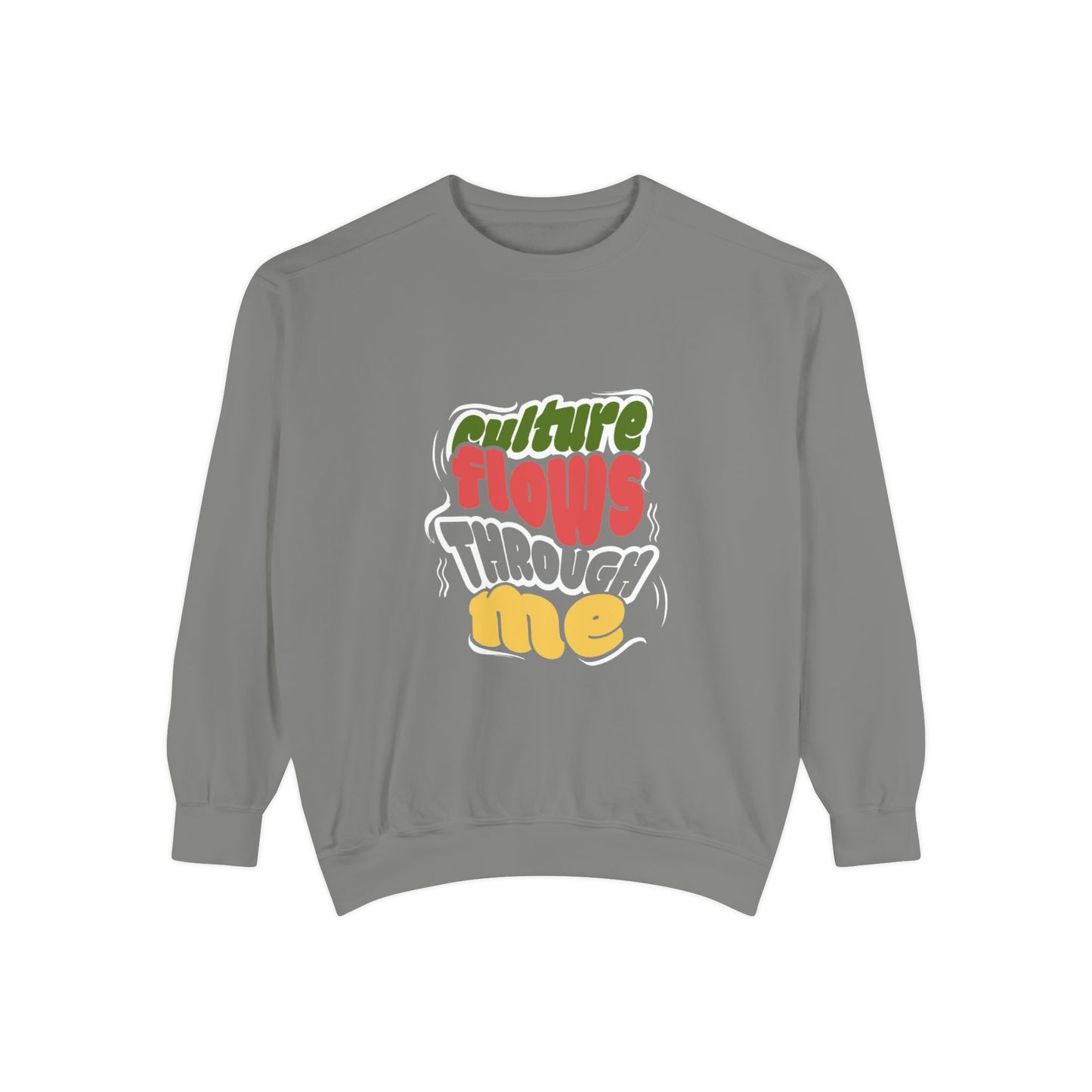 Culture Flows Through Me Unisex Culture Sweatshirt, Comfortable Pullover, Gift for Culture Lovers, Cozy Fashion Statement, Stylish Sweatshirt, Casual Wear