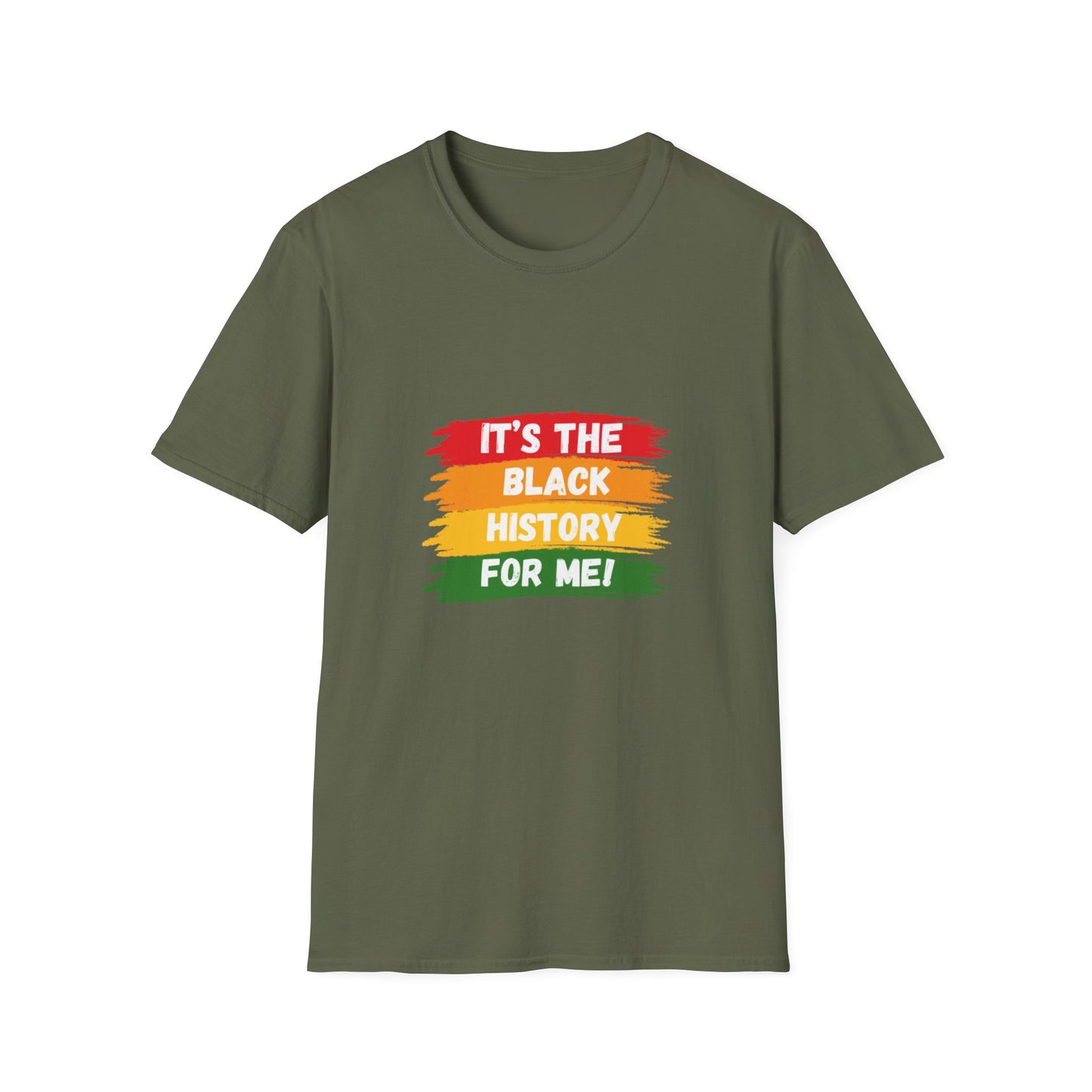 It's Black History For Me T-Shirt