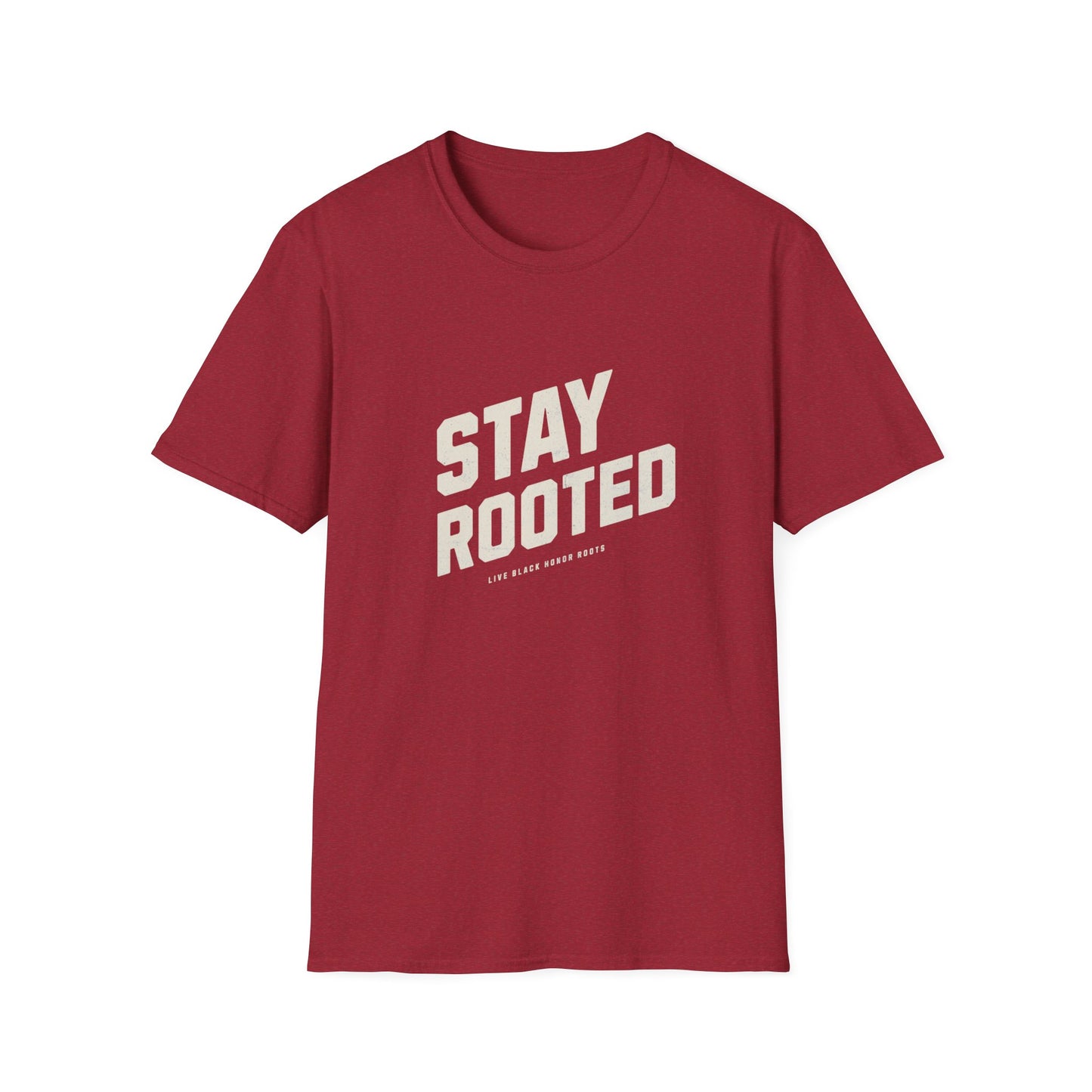 Stay Rooted Unisex Softstyle T-Shirt - Inspirational Apparel for Nature Lovers, Gift for Friends, Casual Wear, Eco-Friendly Fashion