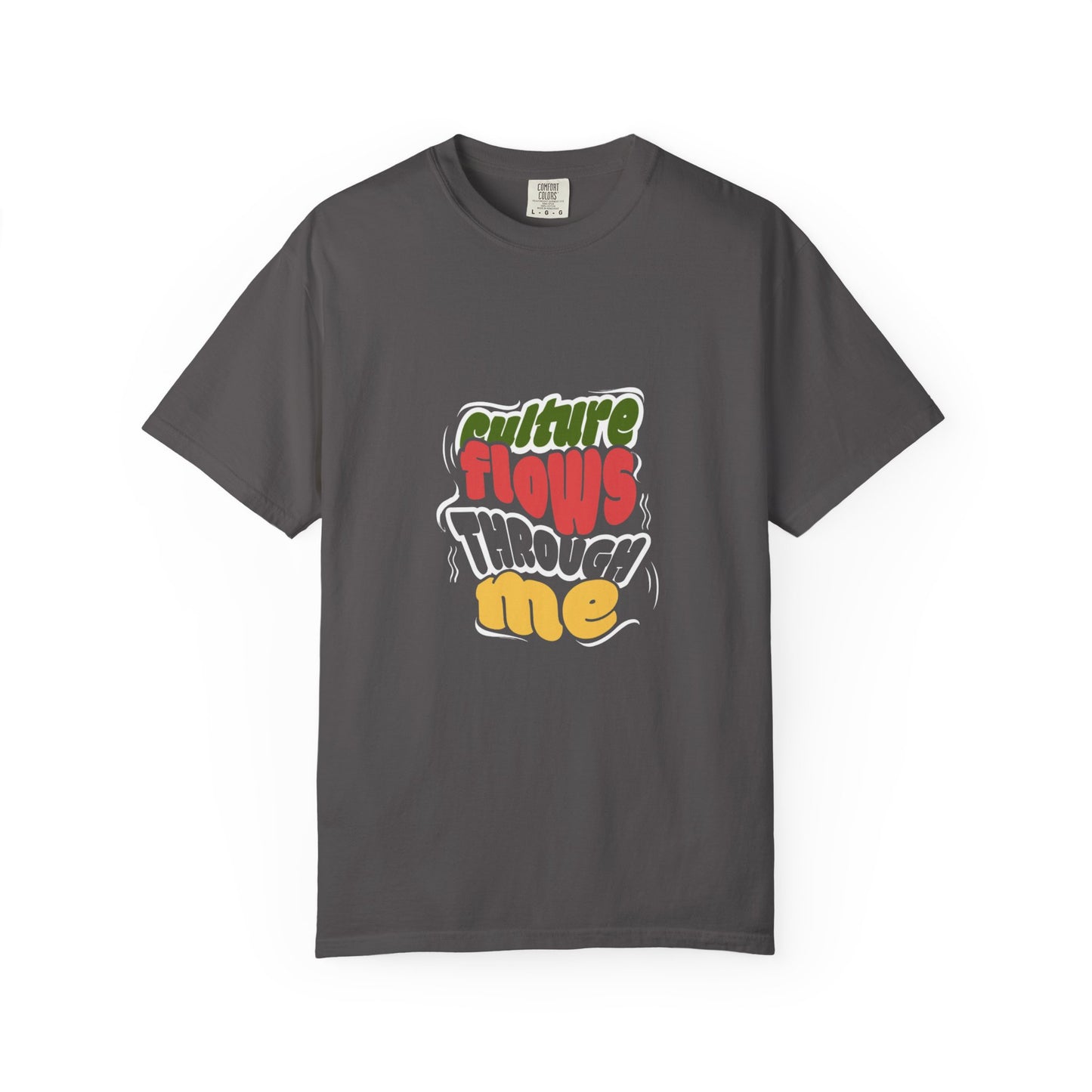 Cultural Flow Through Me Unisex T-shirt - Vibrant Graphic Tee, Music Festival Shirt, Streetwear, Gift for Artists, Everyday Wear