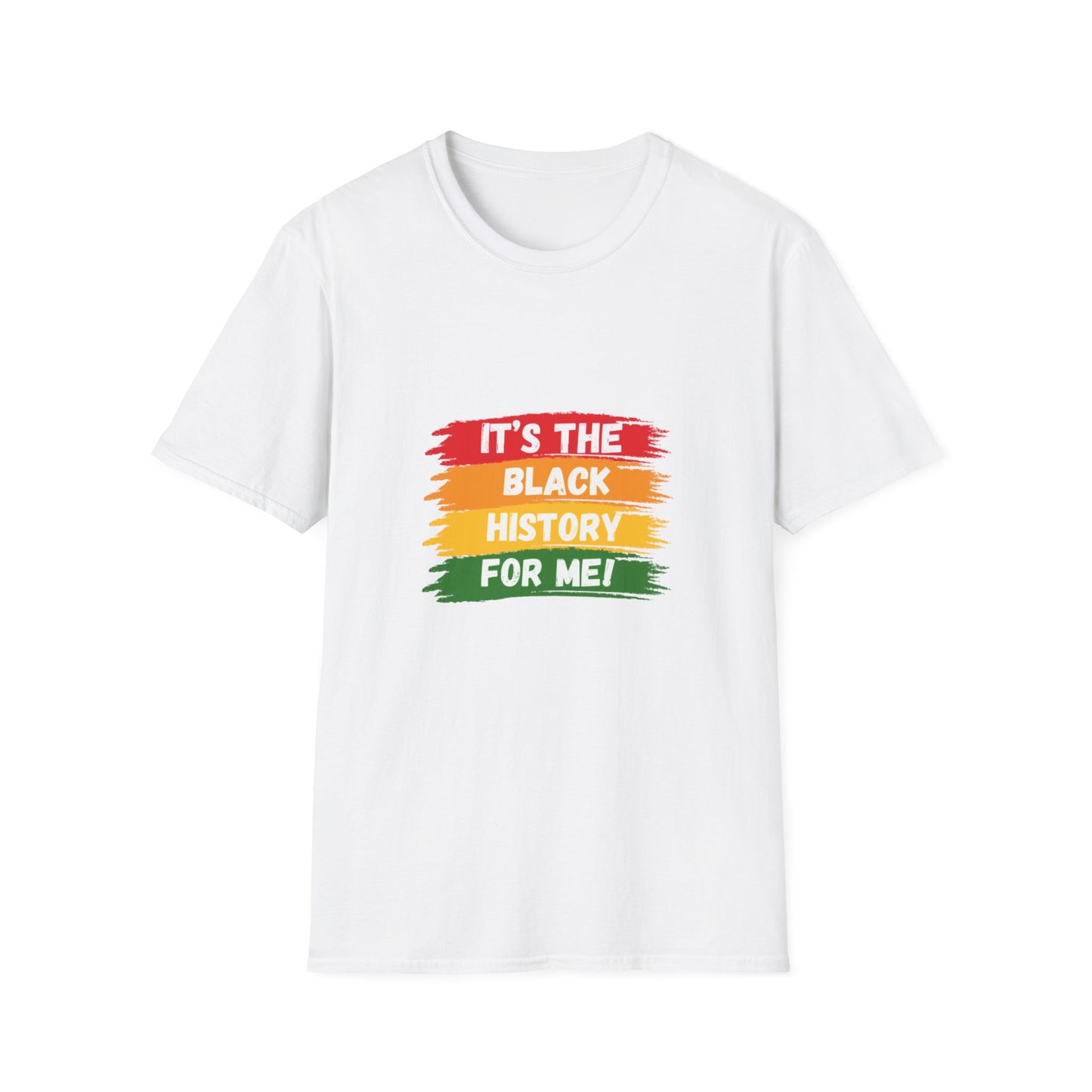 It's Black History For Me T-Shirt