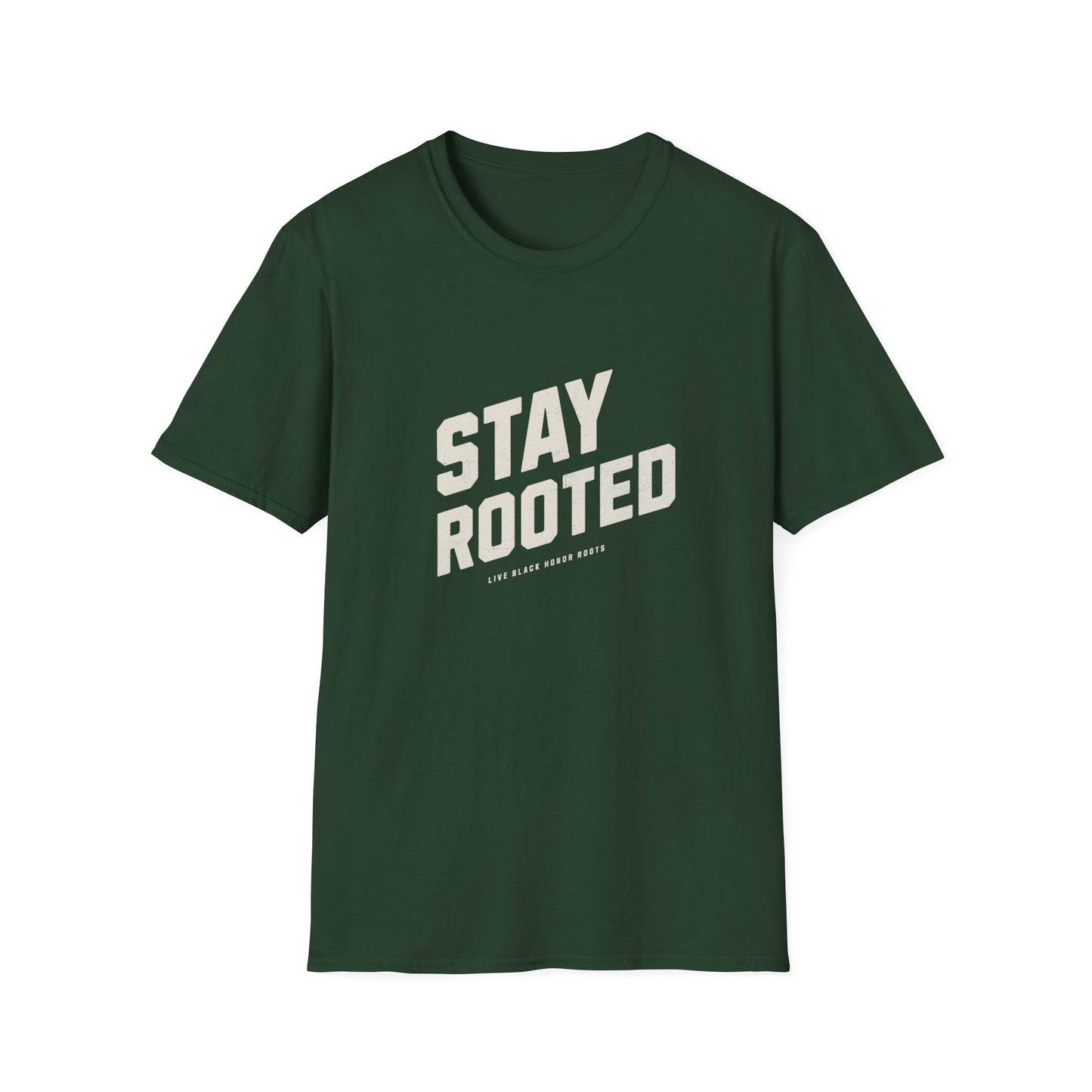 Stay Rooted Unisex Softstyle T-Shirt - Inspirational Apparel for Nature Lovers, Gift for Friends, Casual Wear, Eco-Friendly Fashion