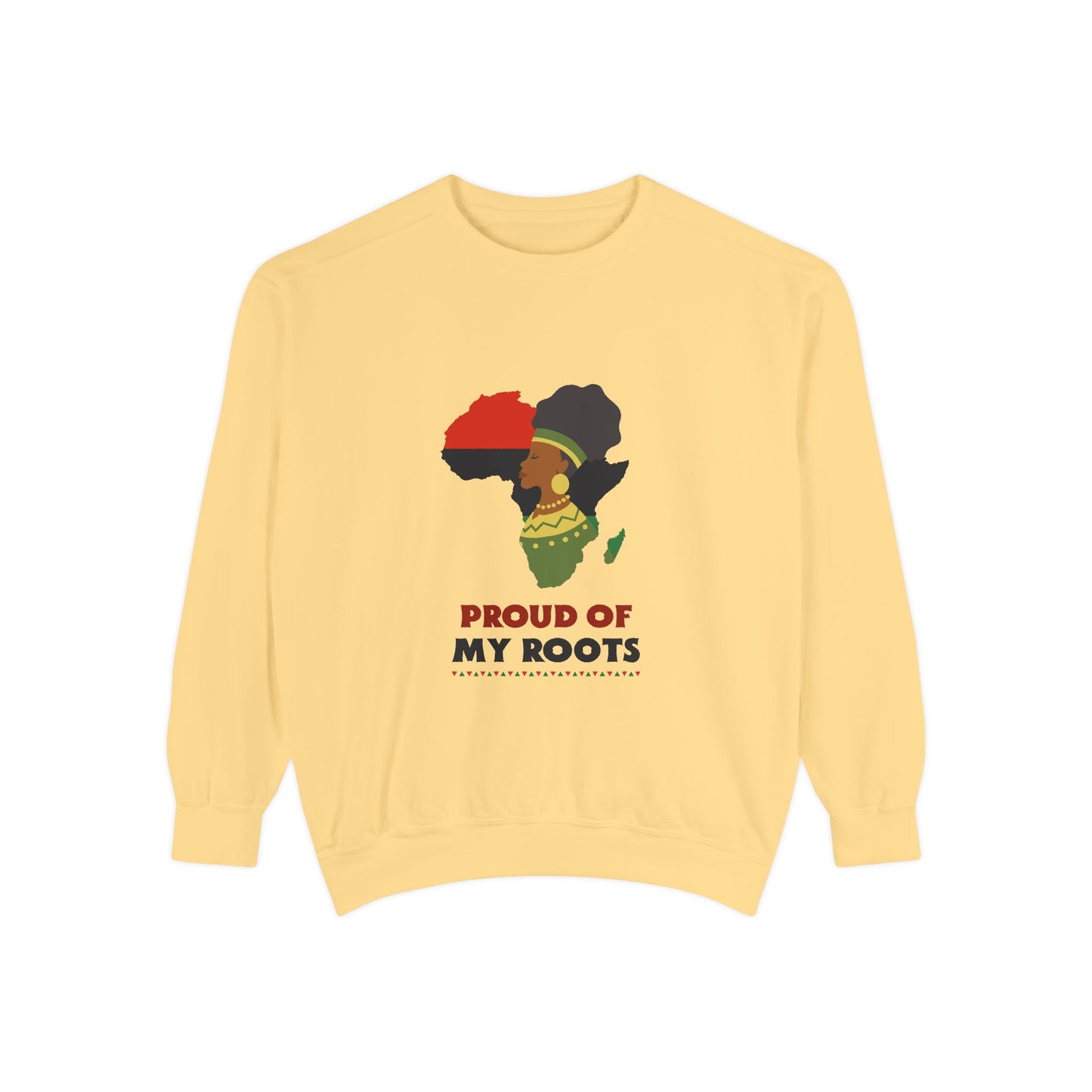 Proud of My Roots Sweatshirt