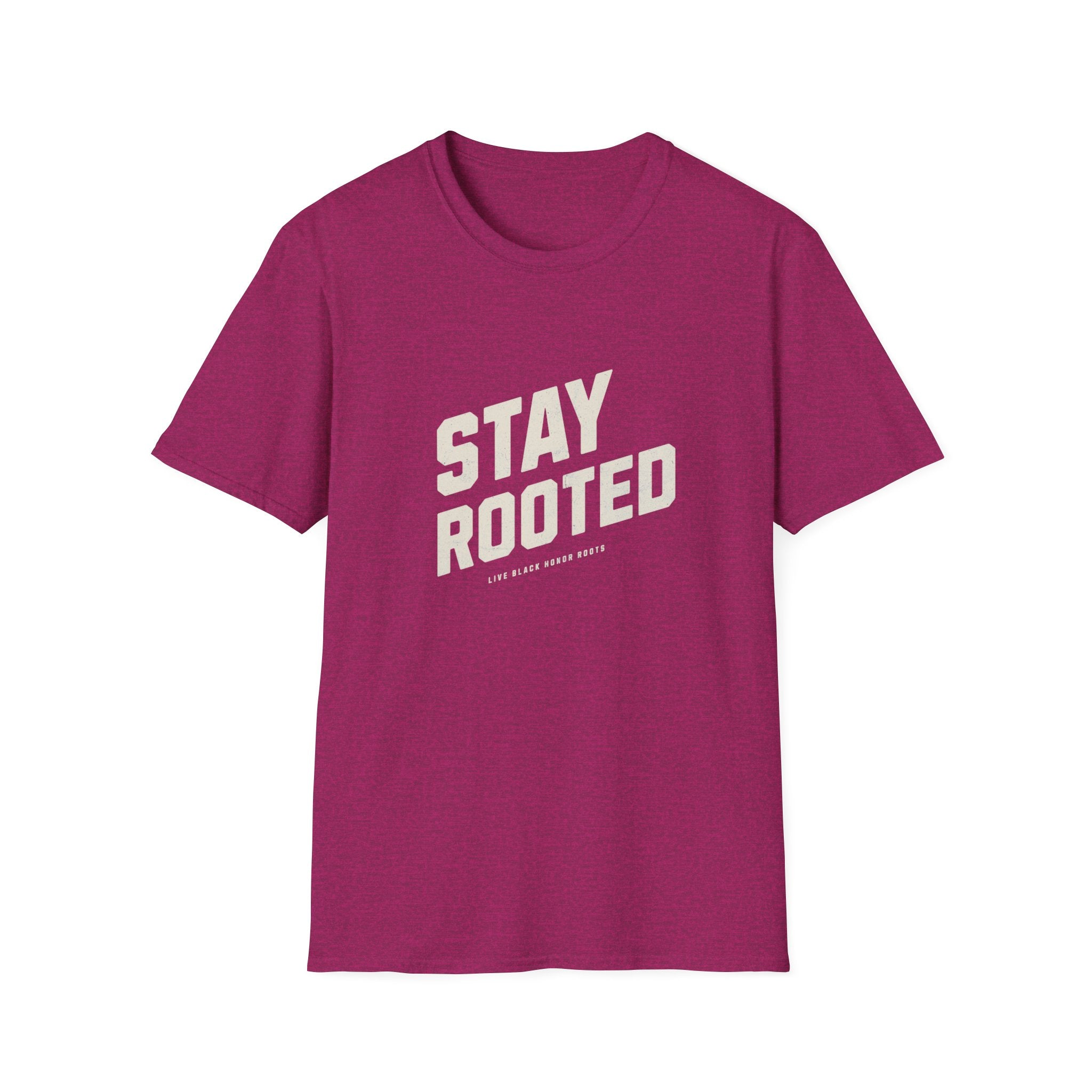 Stay Rooted Unisex Softstyle T-Shirt - Inspirational Apparel for Nature Lovers, Gift for Friends, Casual Wear, Eco-Friendly Fashion