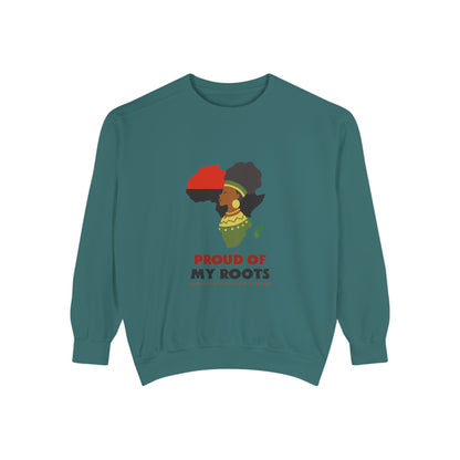 Proud of My Roots Sweatshirt