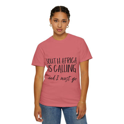 South Africa Is Calling And I Must Go tee Unisex Fit T-shirt
