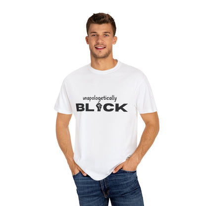 Unapologetically Black T-shirt