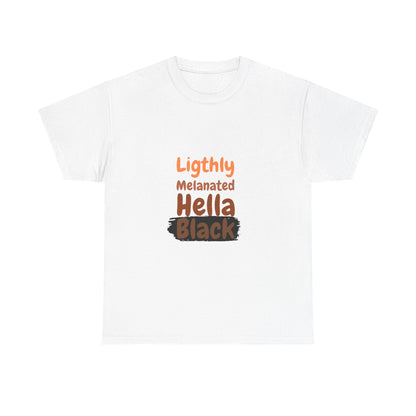 Lightly melanated Hell Black Tee
