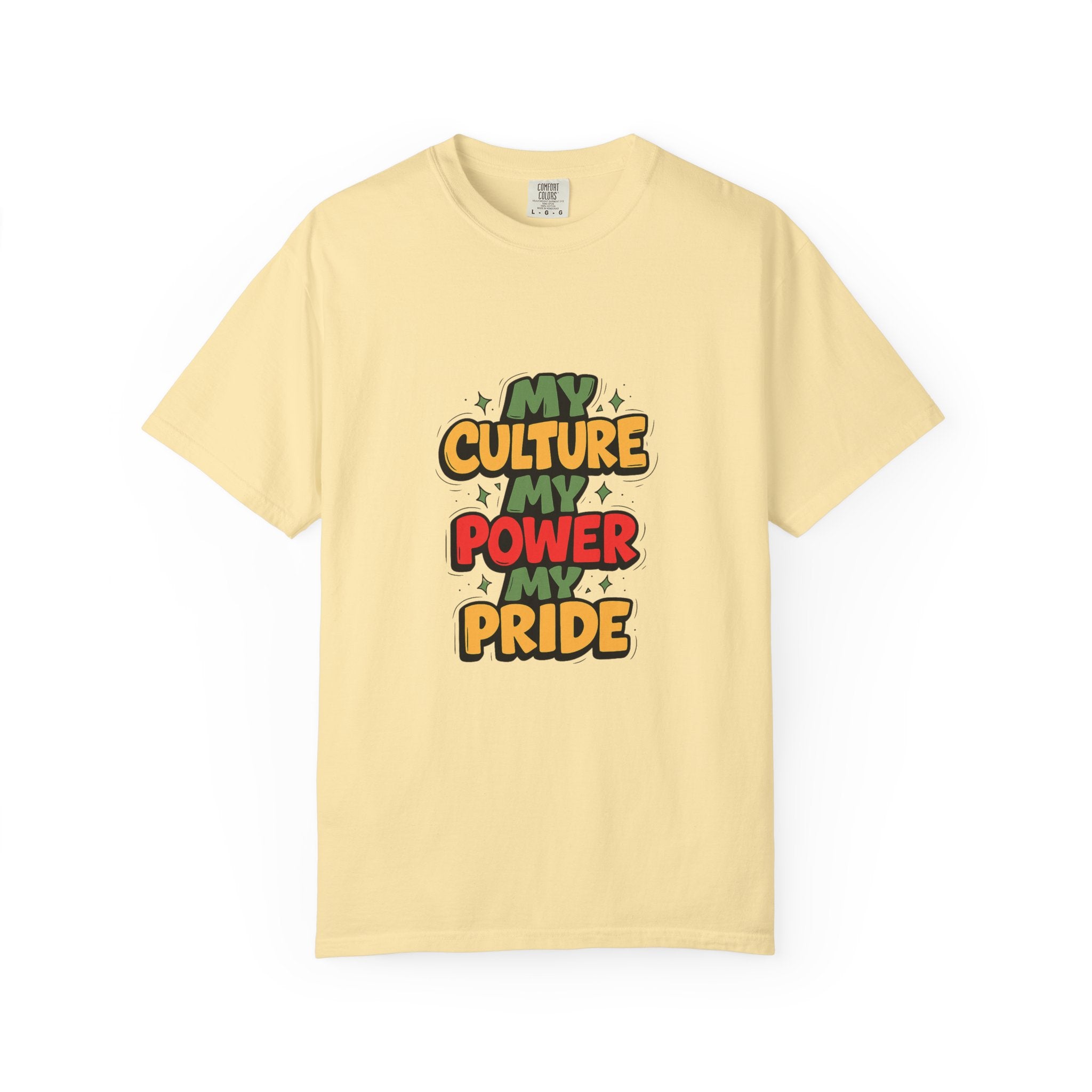 Cultural Pride T-Shirt, Unisex Garment-Dyed Tee, Self-Expression Apparel, Perfect for Festivals, Gifts, Celebrations