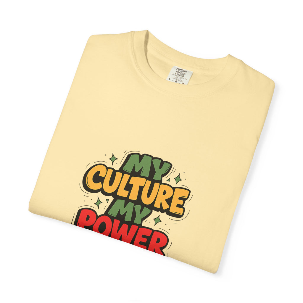 Cultural Pride T-Shirt, Unisex Garment-Dyed Tee, Self-Expression Apparel, Perfect for Festivals, Gifts, Celebrations
