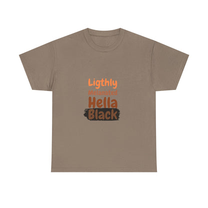 Lightly melanated Hell Black Tee