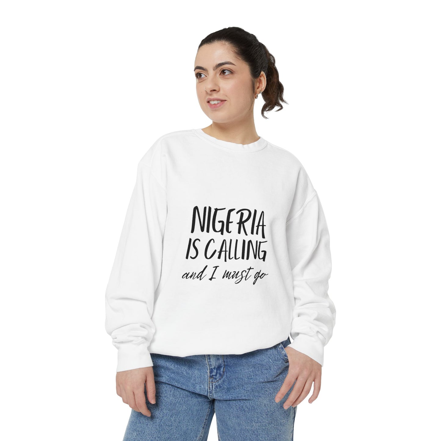 Nigeria Is Calling and I Must Go Sweatshirt