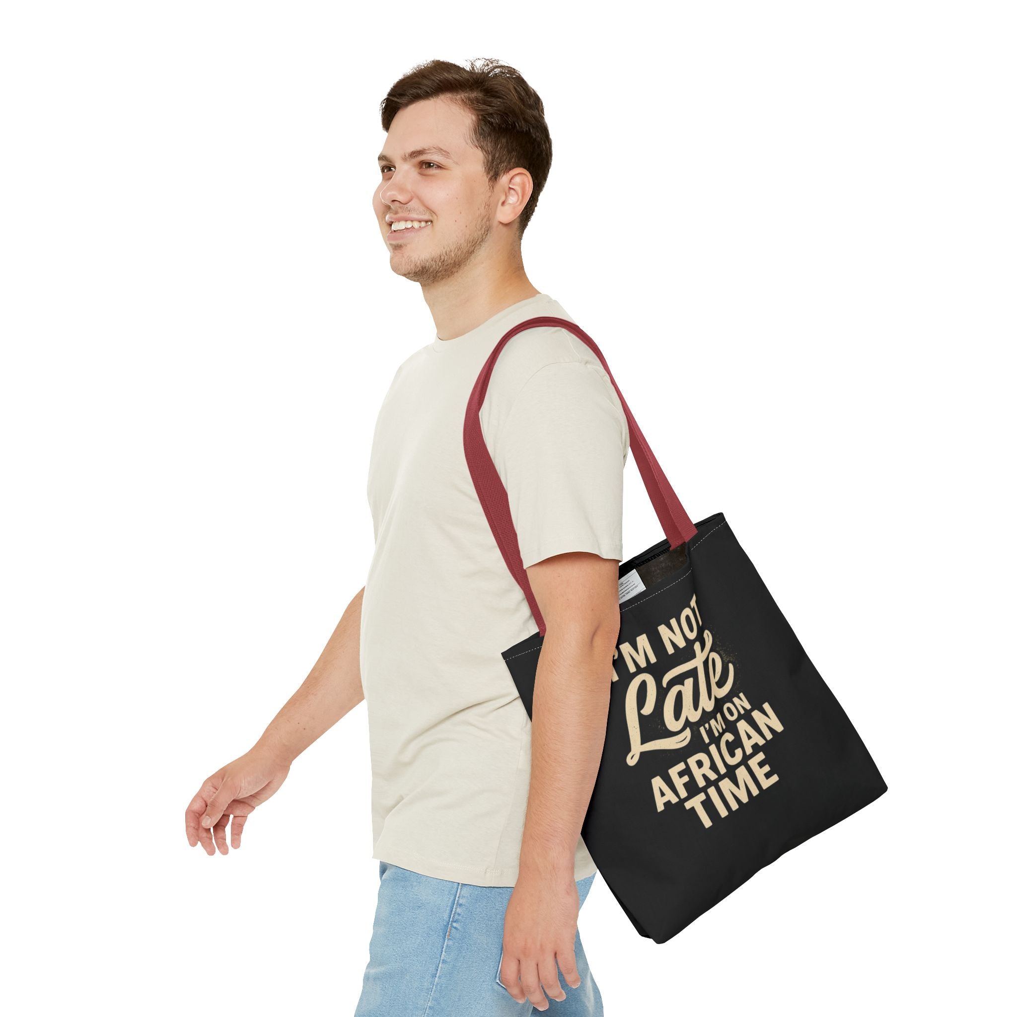 I'm Not Late African Time Tote Bag