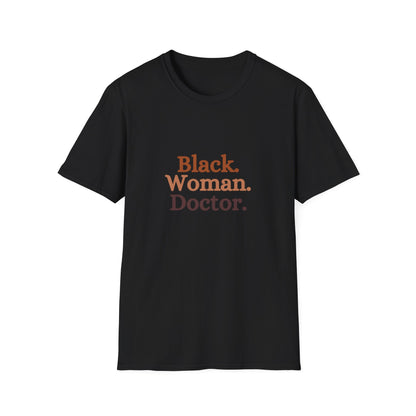 Black woman Doctor T-Shirt