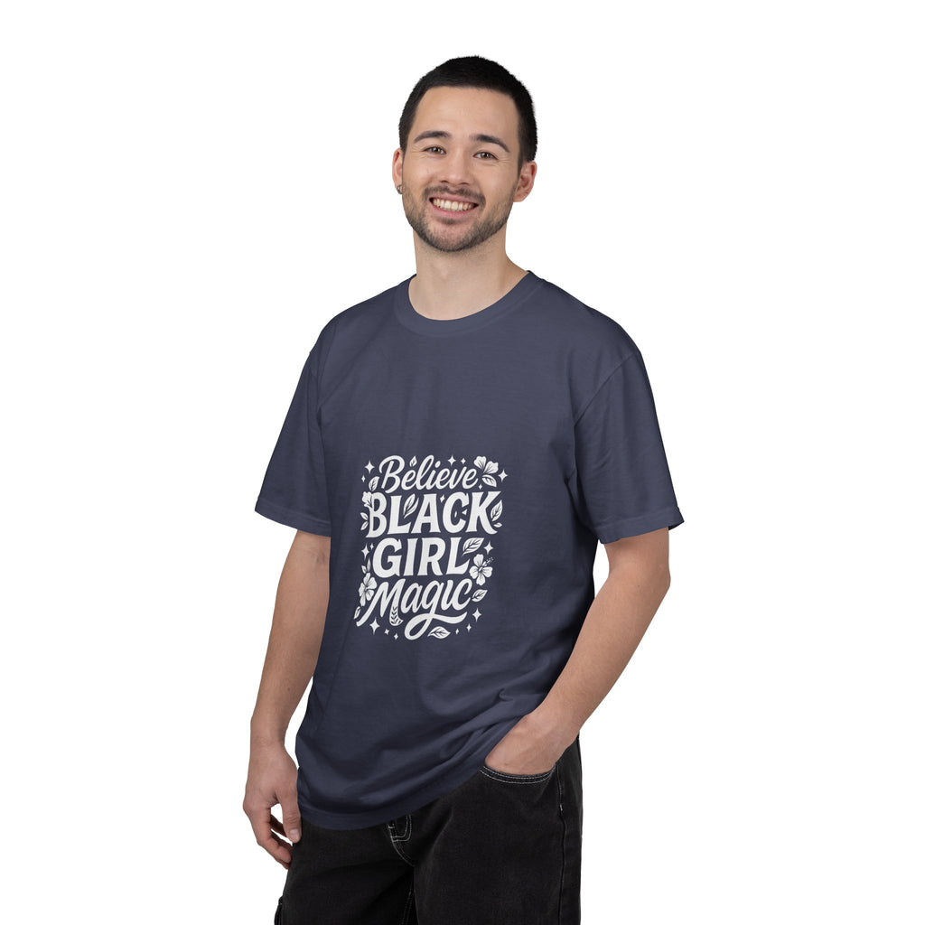 Believe in Black Girl Magic T-Shirt