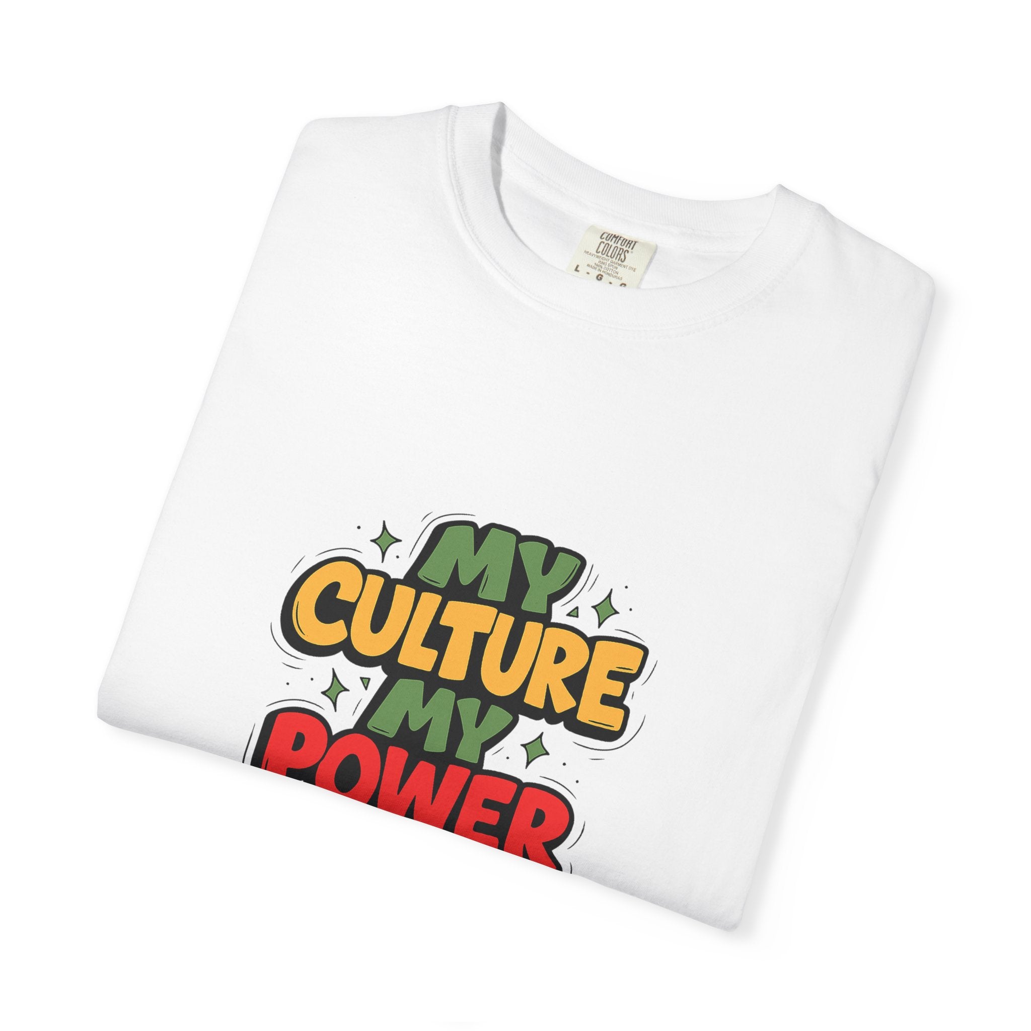 Cultural Pride T-Shirt, Unisex Garment-Dyed Tee, Self-Expression Apparel, Perfect for Festivals, Gifts, Celebrations