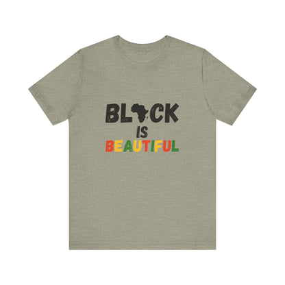 Black is Beautiful T-Shirt – Wear Your Power