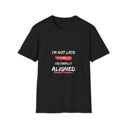 Culturally Aligned Unisex T-Shirt, Fun Graphic Tee, Casual Wear, Unique Gift, Humor Shirt, Comfortable Everyday Style
