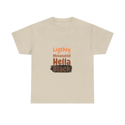 Lightly melanated Hell Black Tee