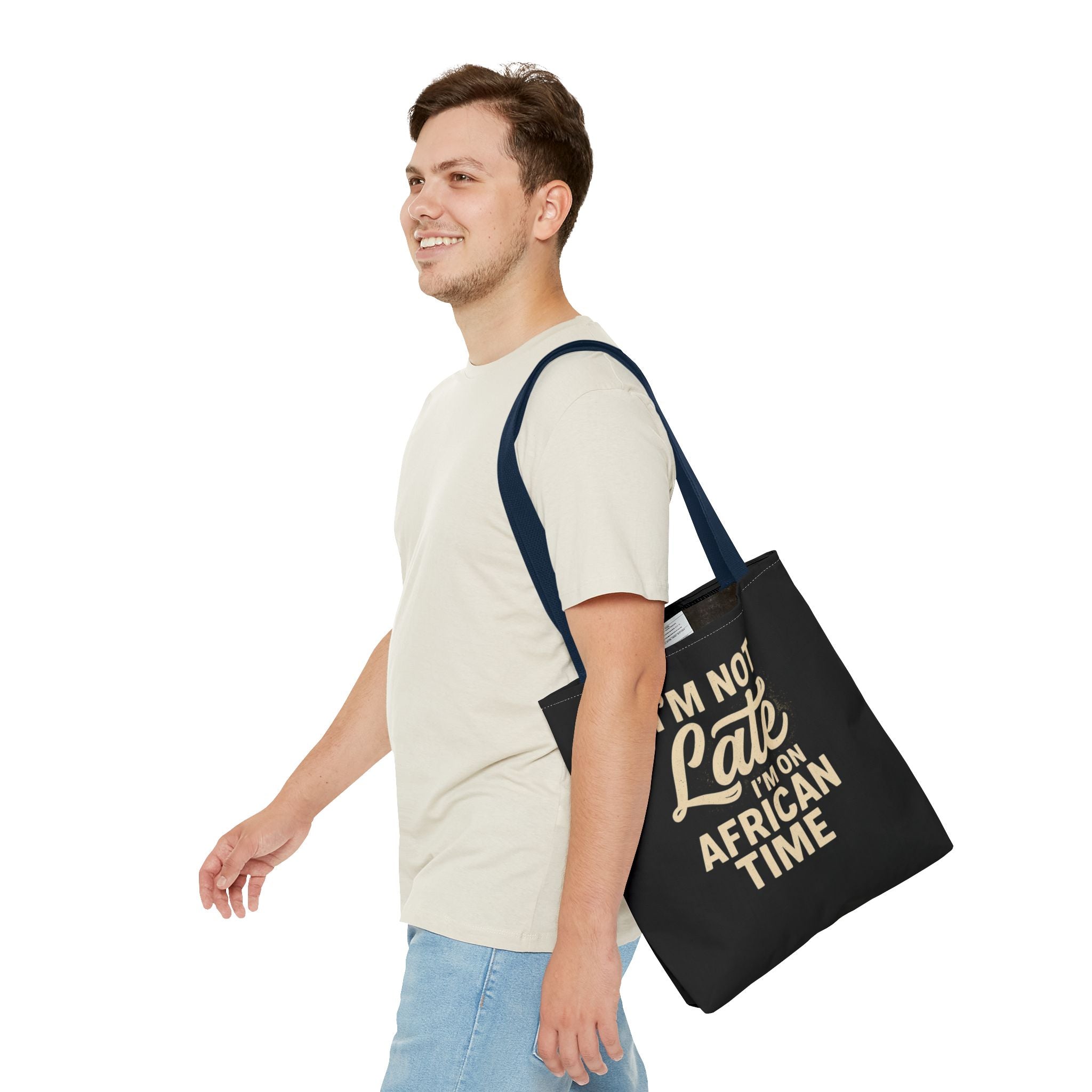 I'm Not Late African Time Tote Bag