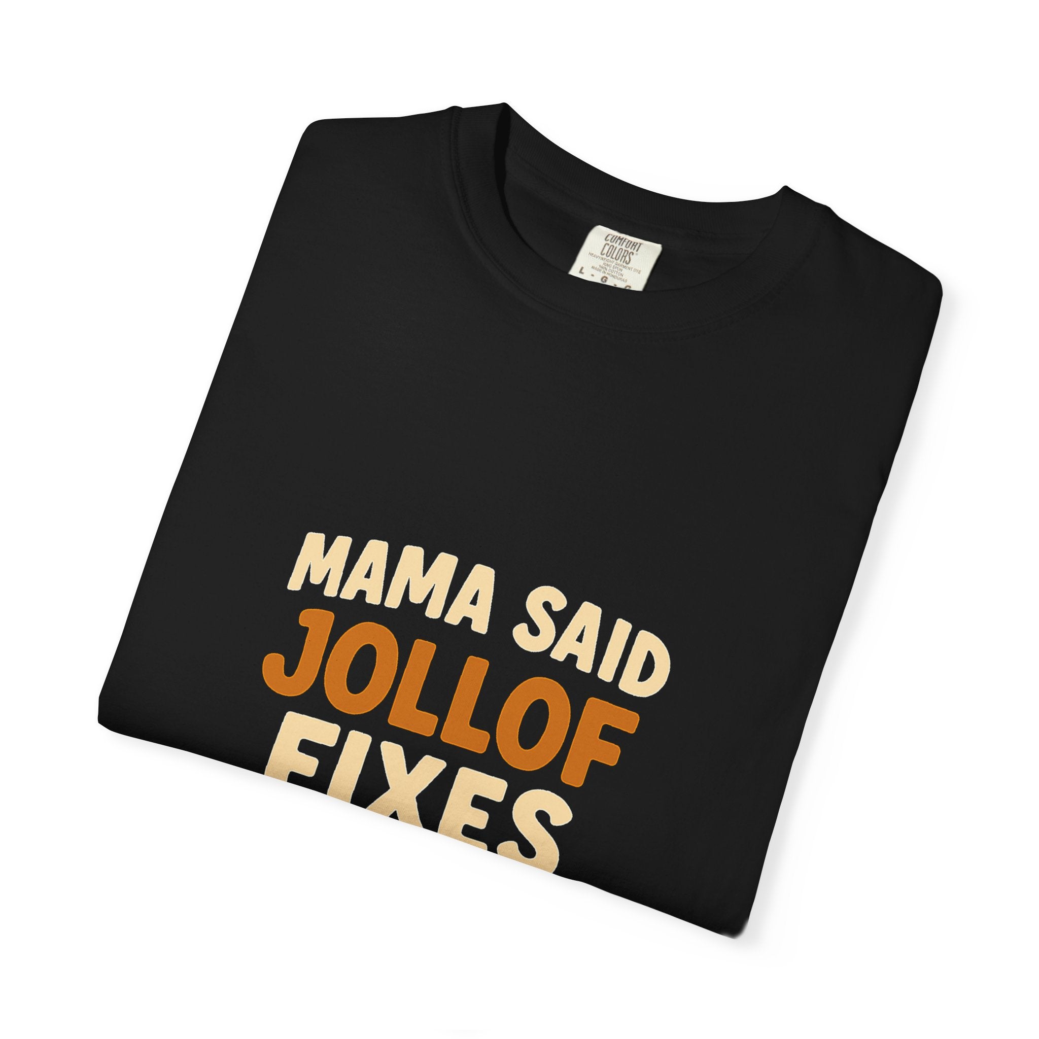Jollof Fixes Everything T-Shirt