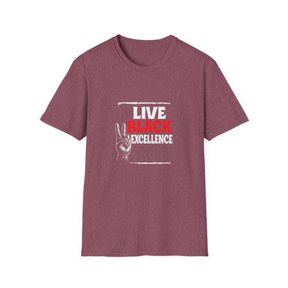 Unisex Softstyle T-Shirt - Live Black Excellence Tee, Casual Wear, Empowerment Shirt, Gift for Activists, Black History Month Apparel