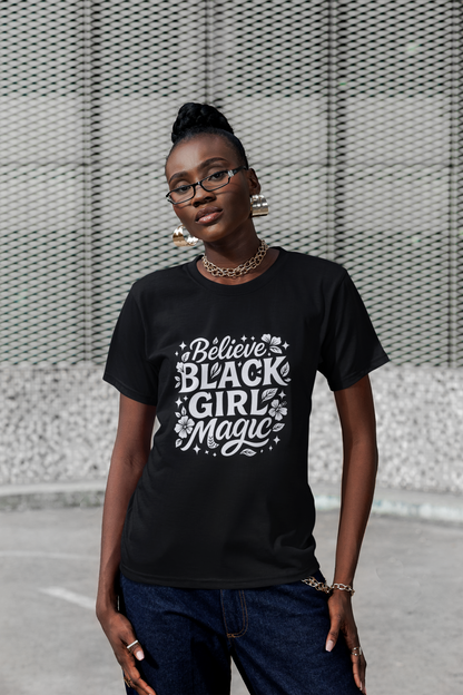 Unisex 'Believe in Black Girl Magic' Garment-Dyed T-Shirt, Empowerment Tee, Gift for Sisters, Moms, Black History Month