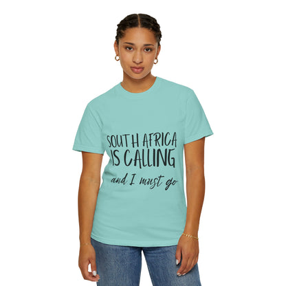 South Africa Is Calling And I Must Go tee Unisex Fit T-shirt