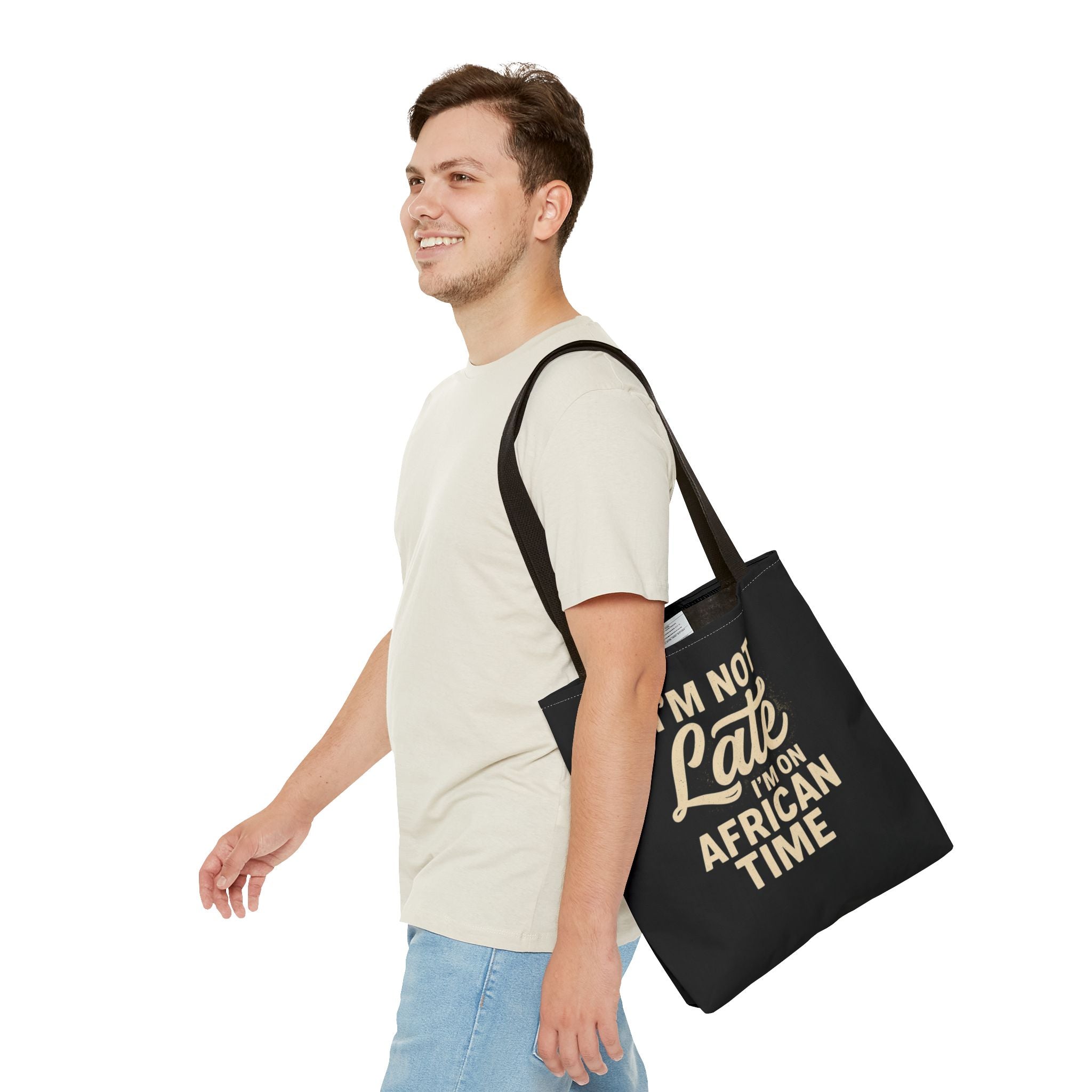 I'm Not Late African Time Tote Bag