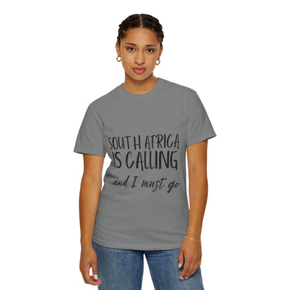 South Africa Is Calling And I Must Go tee Unisex Fit T-shirt