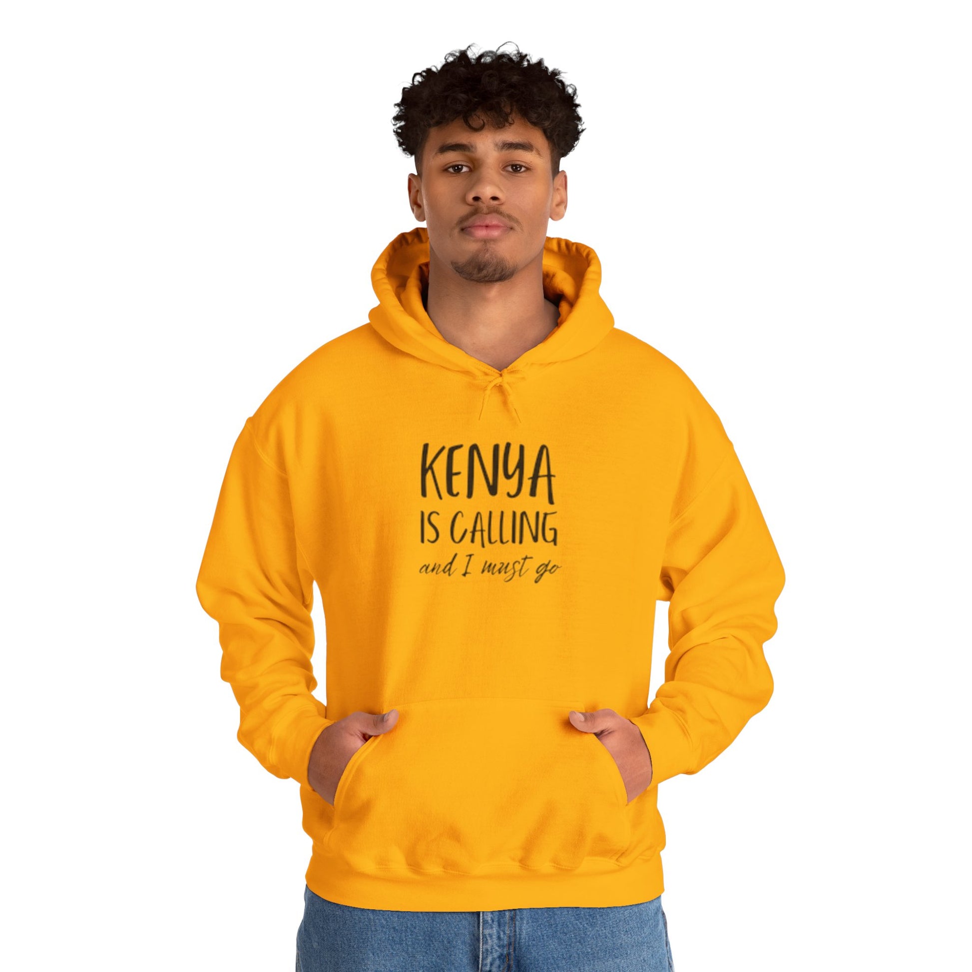 Kenya Is Calling and I Must Go - Unisex Hoodie