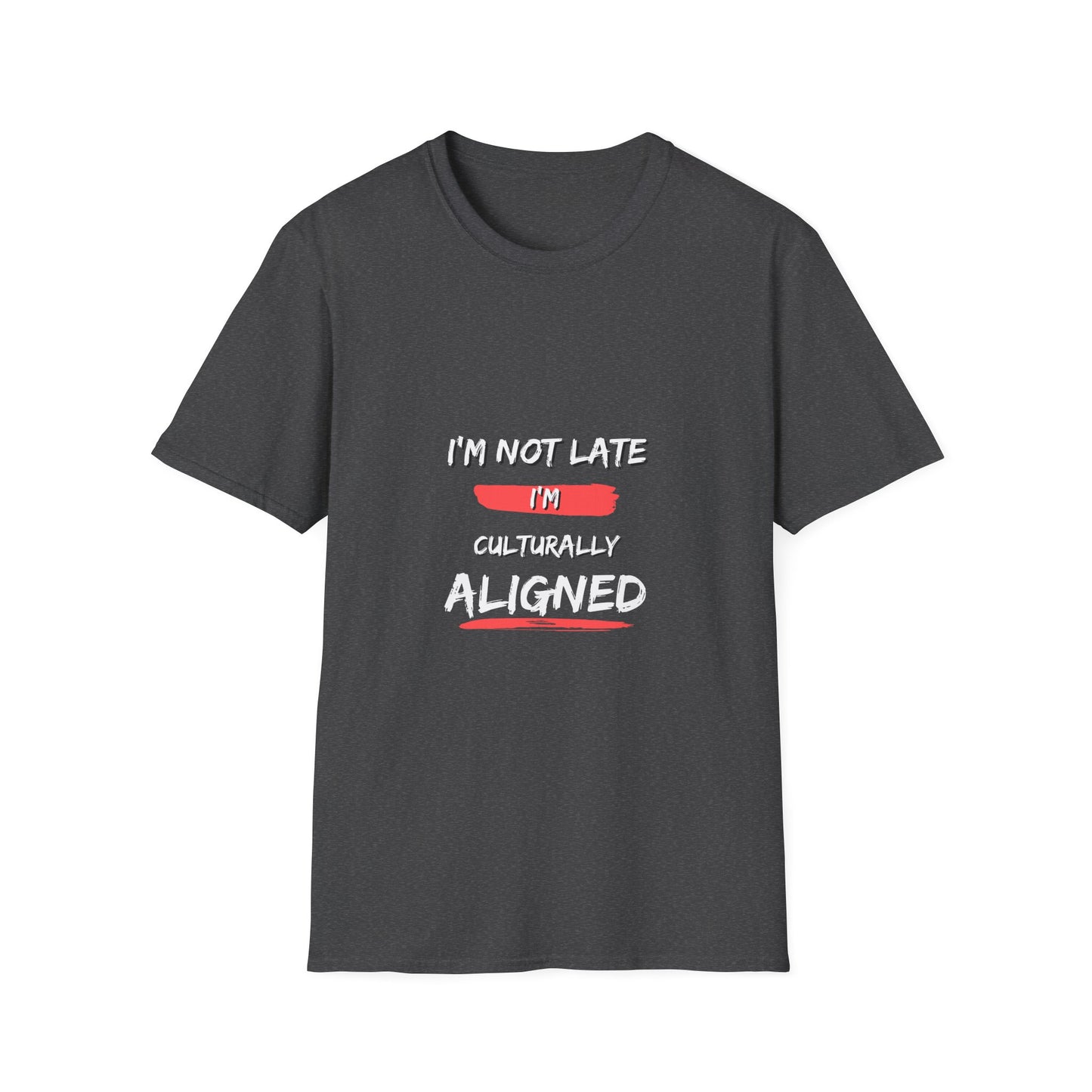 Culturally Aligned Unisex T-Shirt, Fun Graphic Tee, Casual Wear, Unique Gift, Humor Shirt, Comfortable Everyday Style