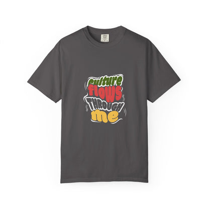 Cultural Flow Through Me Unisex T-shirt - Vibrant Graphic Tee, Music Festival Shirt, Streetwear, Gift for Artists, Everyday Wear