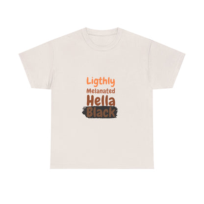 Lightly melanated Hell Black Tee