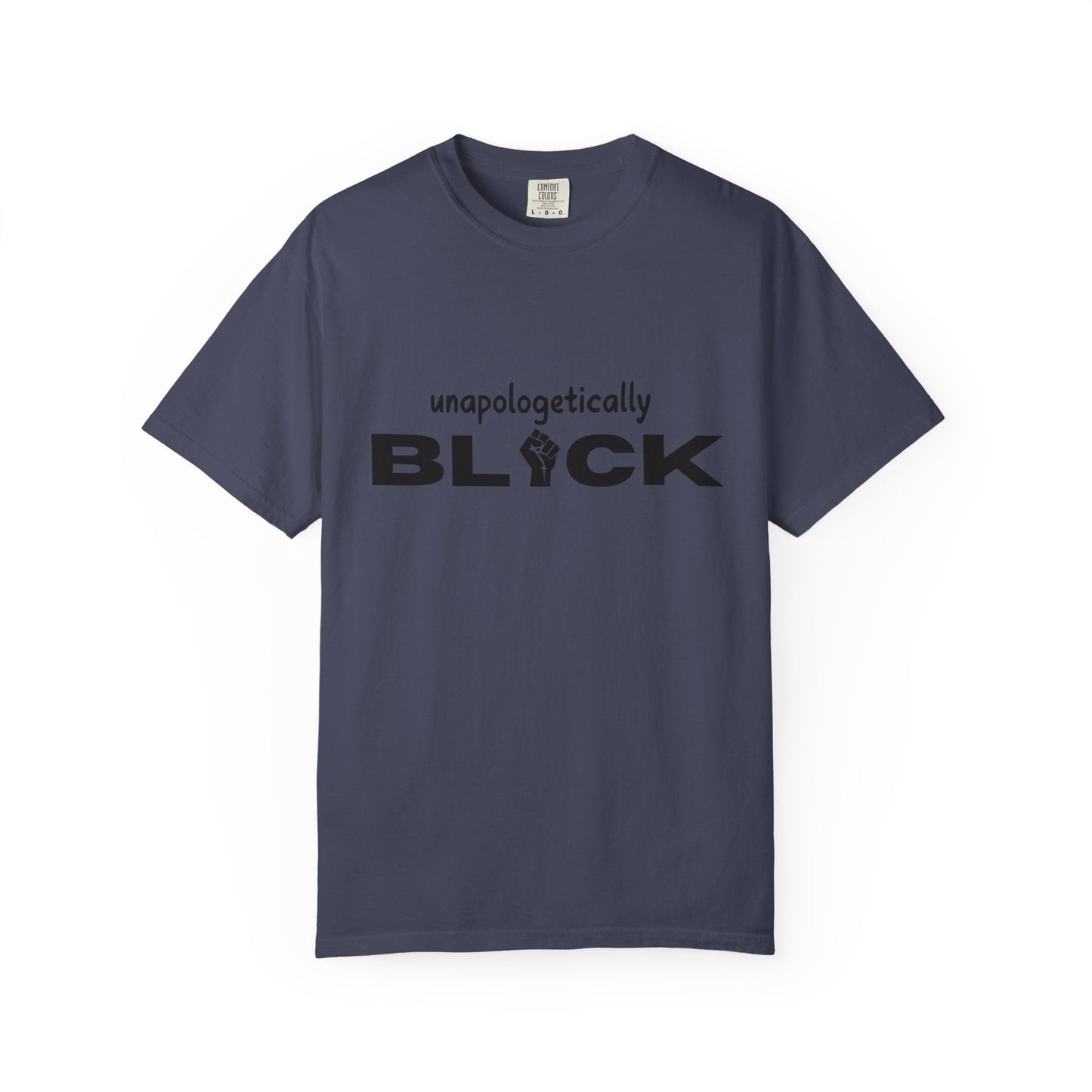 Unapologetically Black T-shirt