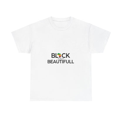 Black and Beautiful T-shirt