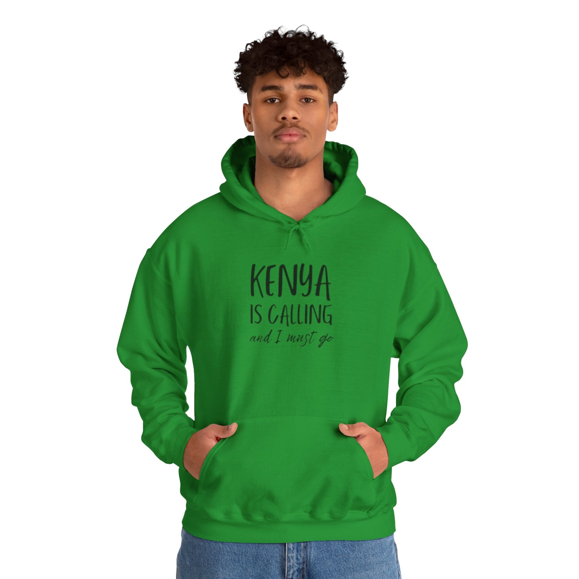 Kenya Is Calling and I Must Go - Unisex Hoodie