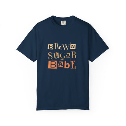 Brown Sugar Babe T-shirt