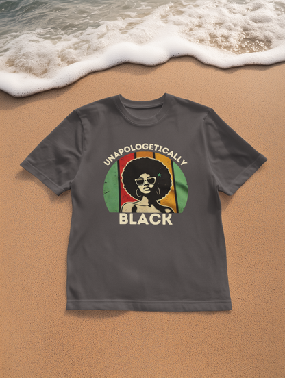 Unapologetically Black T-Shirt, Afro Pride Tee, Black History Month Gift, Culture-Inspired Wear, Handmade Apparel