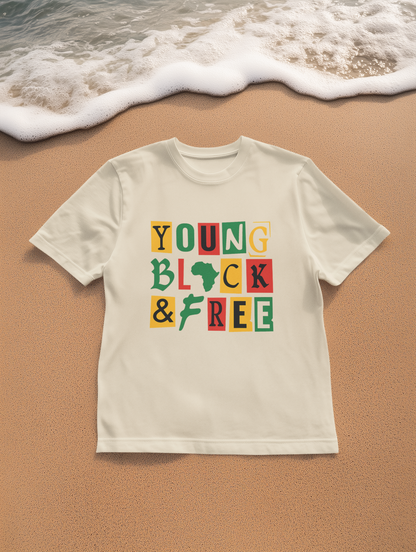 Young, Black & Free Unisex Tee | Empowerment Shirt | Graduation, Juneteenth, Affirmation Gift, Casual Wear, Statement Tee
