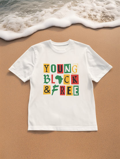Young, Black & Free Unisex Tee | Empowerment Shirt | Graduation, Juneteenth, Affirmation Gift, Casual Wear, Statement Tee